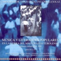   Título: MÚSICA Y LITERATURA POPULARES EN LA SIERRA DEL MAESTRAZGO TUROLENSE. Primera mitad del S